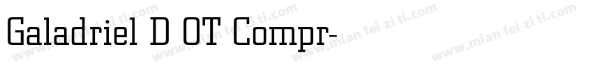 Galadriel D OT Compr字体转换
